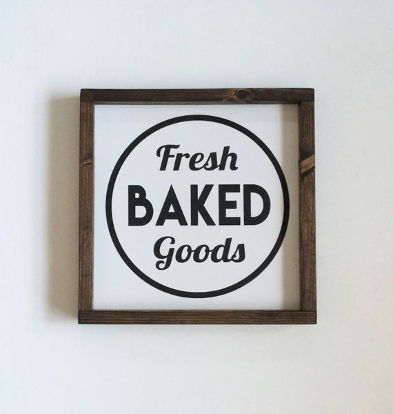 Fresh Baked Goods Wooden Sign Fathers Day Gift Wood Sign