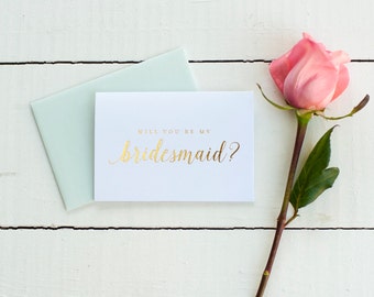Gold Foil Will You Be My Bridesmaid card bridesmaid proposal bridal party gift bridesmaid gift wedding party card gold bridesmaid invitation