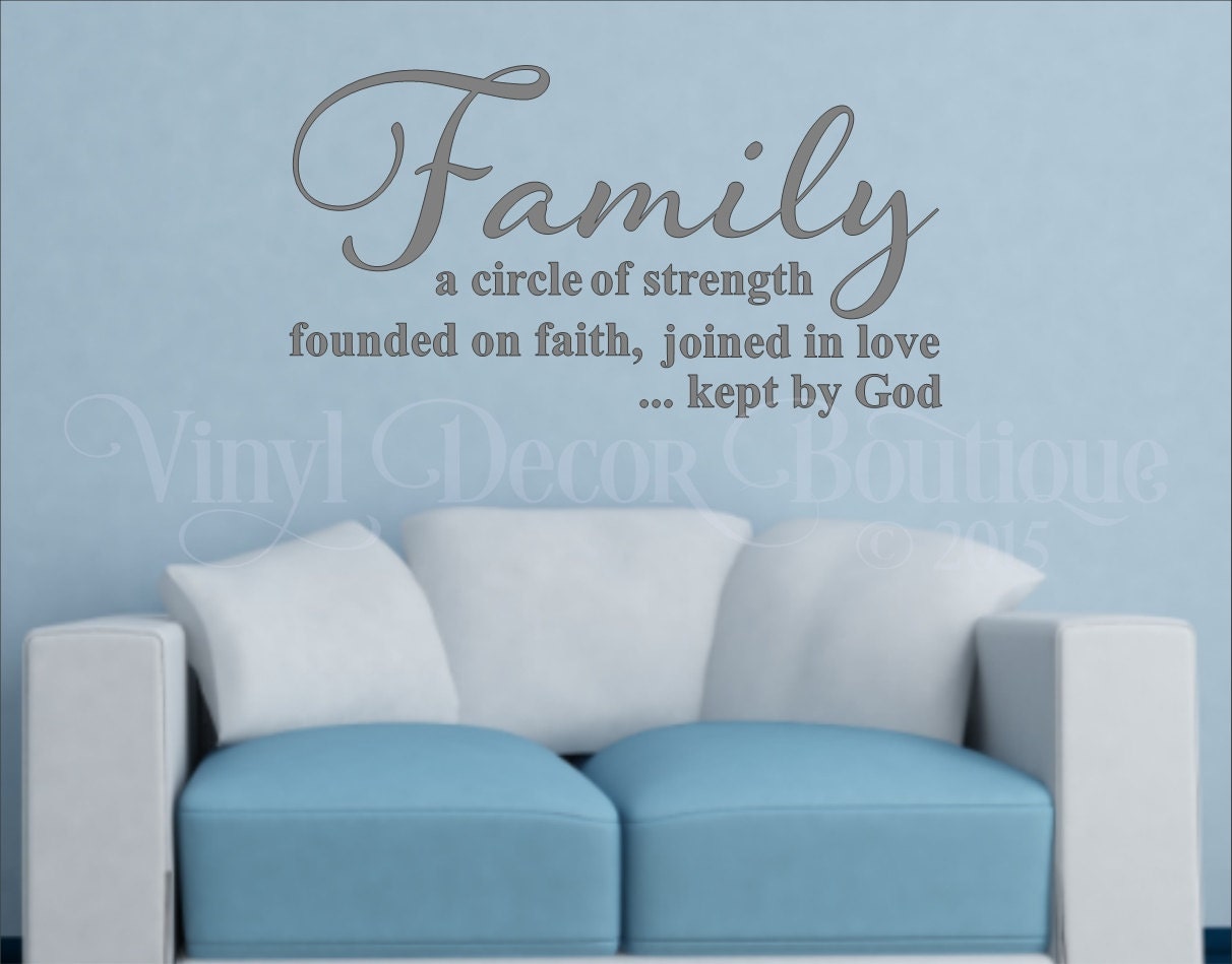Family is a circle of strength Wall art wall decal wall quote