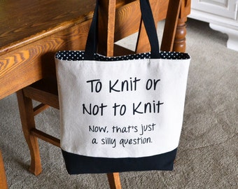 Knitter's Tote, Grandma Gift, Knitting Bag, Knitting Project Bag, Knitting Tote, Mother's Day, Knitters Tote , Funny Knitting Bag