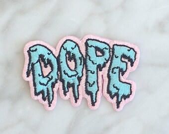 Dope Patch - Iron On, Embroidered Applique - Pastel Pink & Aqua Drippy Letters - 90's