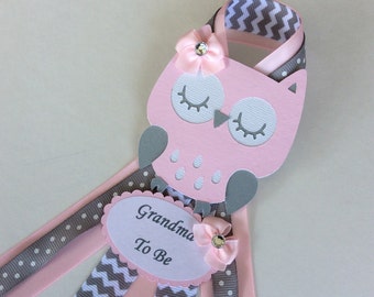 Grandma to Be corsage/Baby shower corsage/Grandma to Be Owl corsage/Owl baby shower corsage/Girl baby shower corsage/Pink and grey corsage