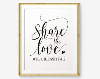 Wedding Hashtag Printable, Share the love, Wedding Printable, Instagram Wedding Sign, Wedding Decor, Hashtag Sign