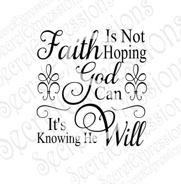 Download Faith Is Not Hoping Svg Faith Svg Religious Svg Religious