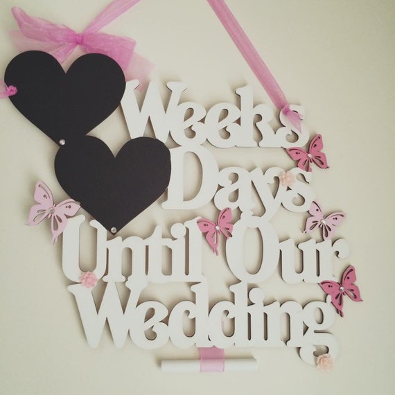 Wedding countdown Weeks till wedding Days by MySophiesparkles1