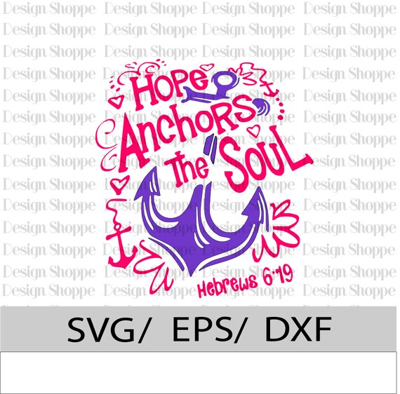 Download SVG Hope Anchors the Soul SVG Cricut Design by ...