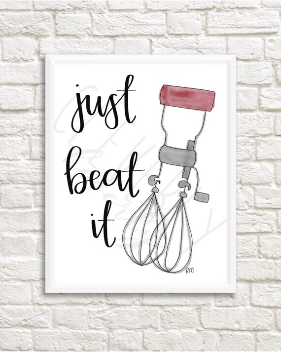 Just beat it 8x10inch kitchen printable digital download