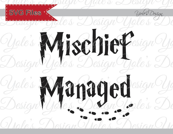 Download INSTANT DOWNLOAD Harry Potter Mischief Managed SVG by ...