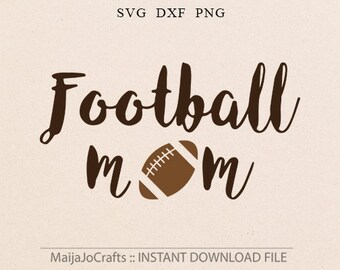 Football mom SVG DXF files Png Clipart Cutting files Silhouette Cameo Cricut downloads diy football shirt Football mom svg Football svg