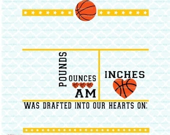 Basketball Baby Birth Announcement Template svg Birth Statistics svg Birth Stats svg Baby Stats svg dxf eps jpg files for Cricut Silhouette