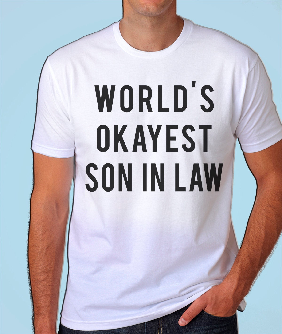 i have the best son in law t shirt