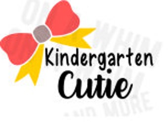Kindergarten Cutie SVG Back to school, kindergarten, school days SVG file DIGITAL image only