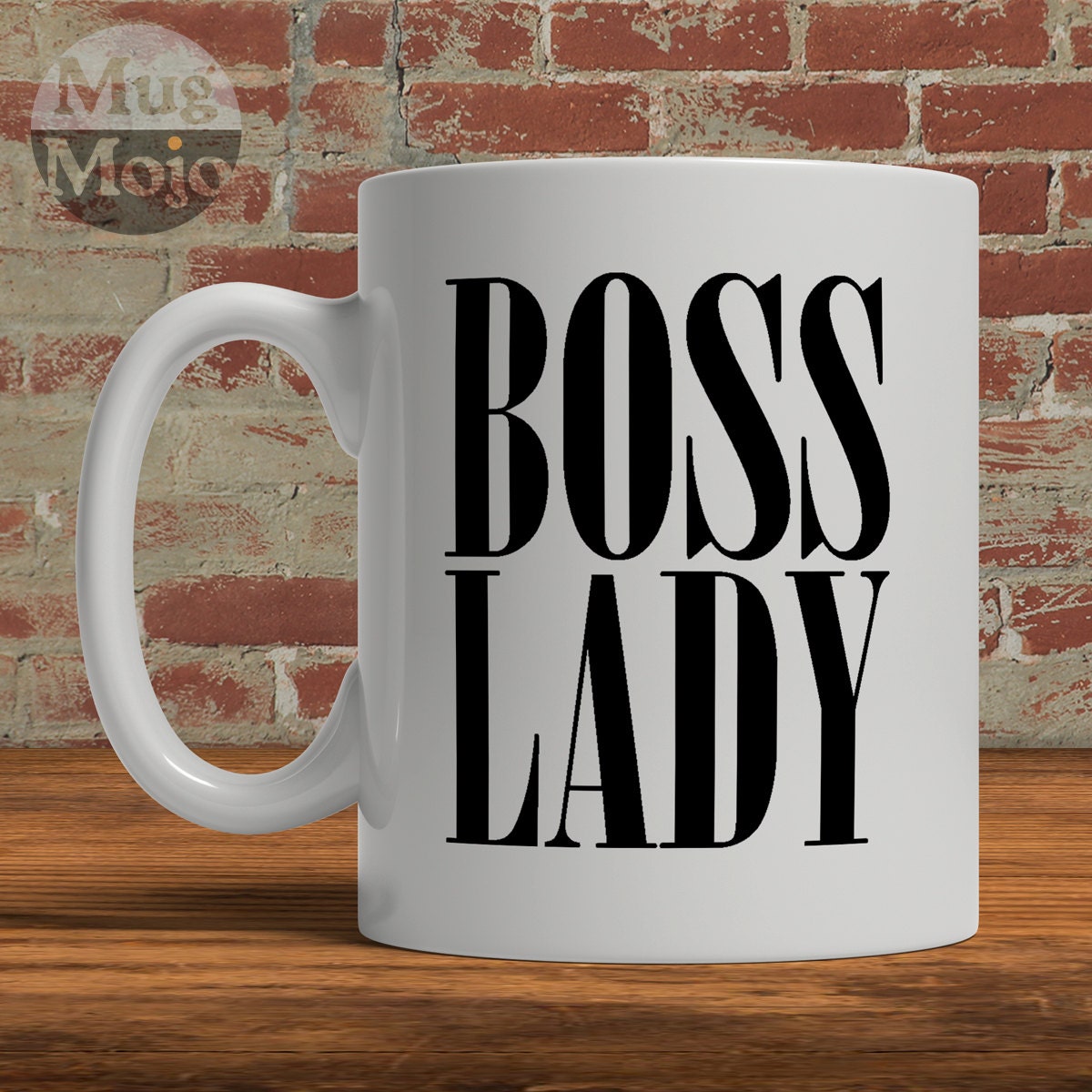 Boss Lady Coffee Mug Boss Lady Custom Ceramic Office Mug