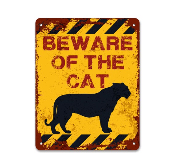 Beware of the Cat Metal Sign Vintage Effect