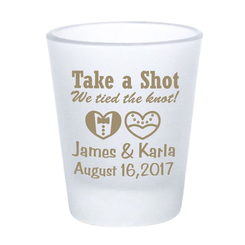 Wedding Favor Shot Glasses 1.5oz Frosted Shot Glasses Take a