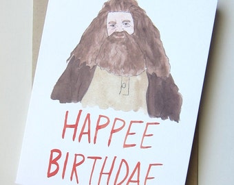 Hagrid Happee Birthdae // Harry Potter Card