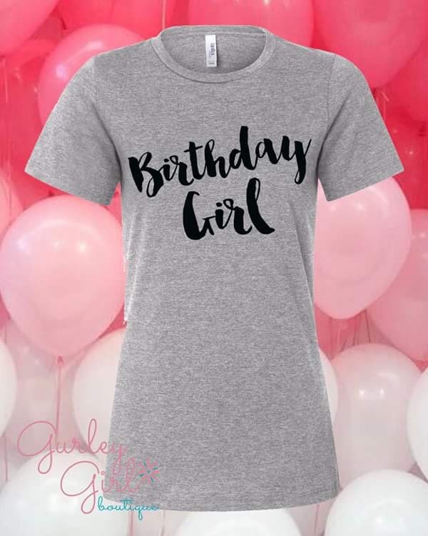 Birthday Girl women's gray t-shirt