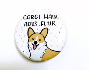 Corgi Pin, Corgis, Corgi Gift, Pinback Button Pin, Corgi Button Pin, Button Badge, Dog Pin, Corgi Dog