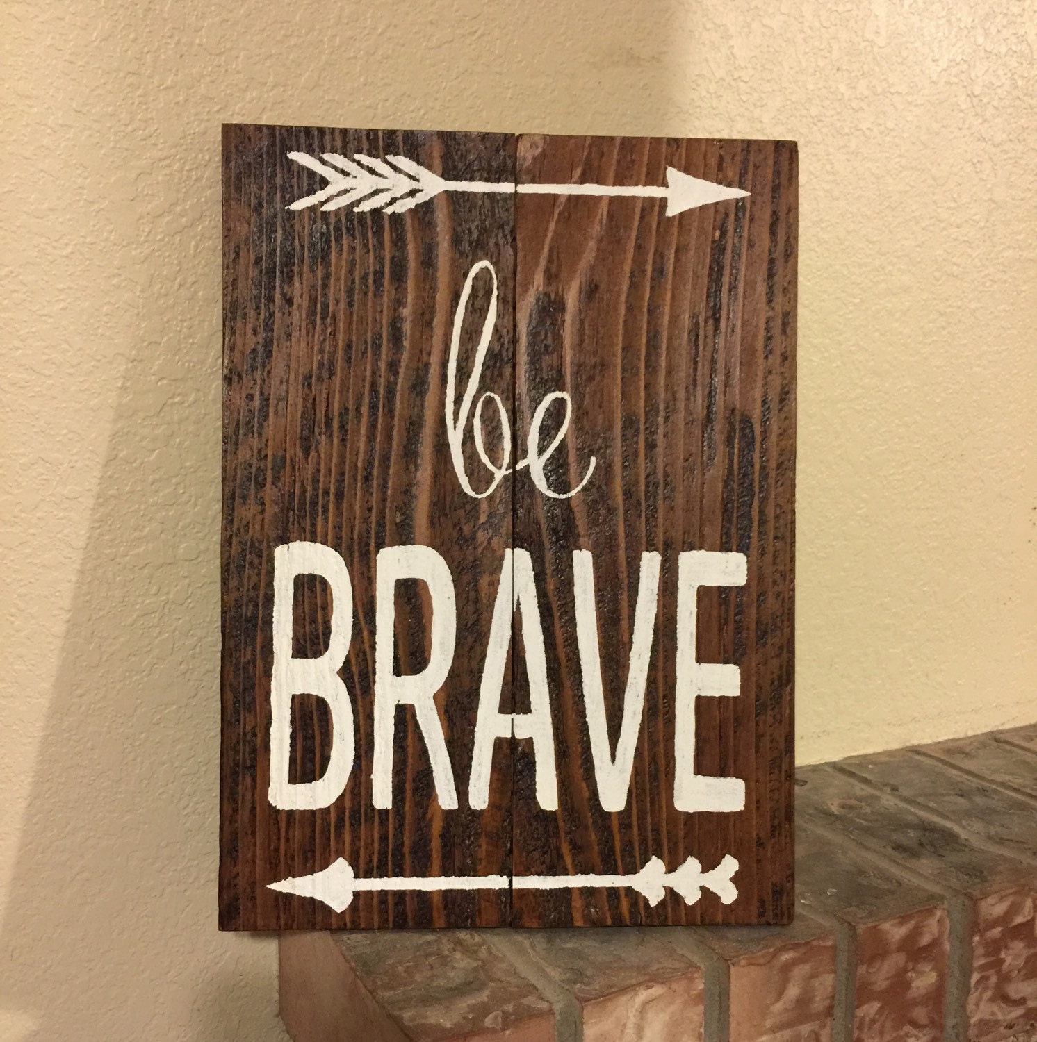 Be brave sign rustic sign reclaimed wood barn wood by AntiqueyLace