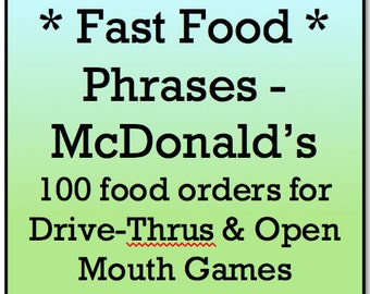 Mouth Game Phrases - FAST FOOD PHRASES for MacDonald's - Watch Ya Mouth and Open Mouth Games - 100 Printable Phrase Cards