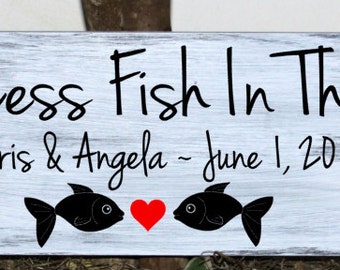Two less fish in the sea- with names and established date - wedding wood sign