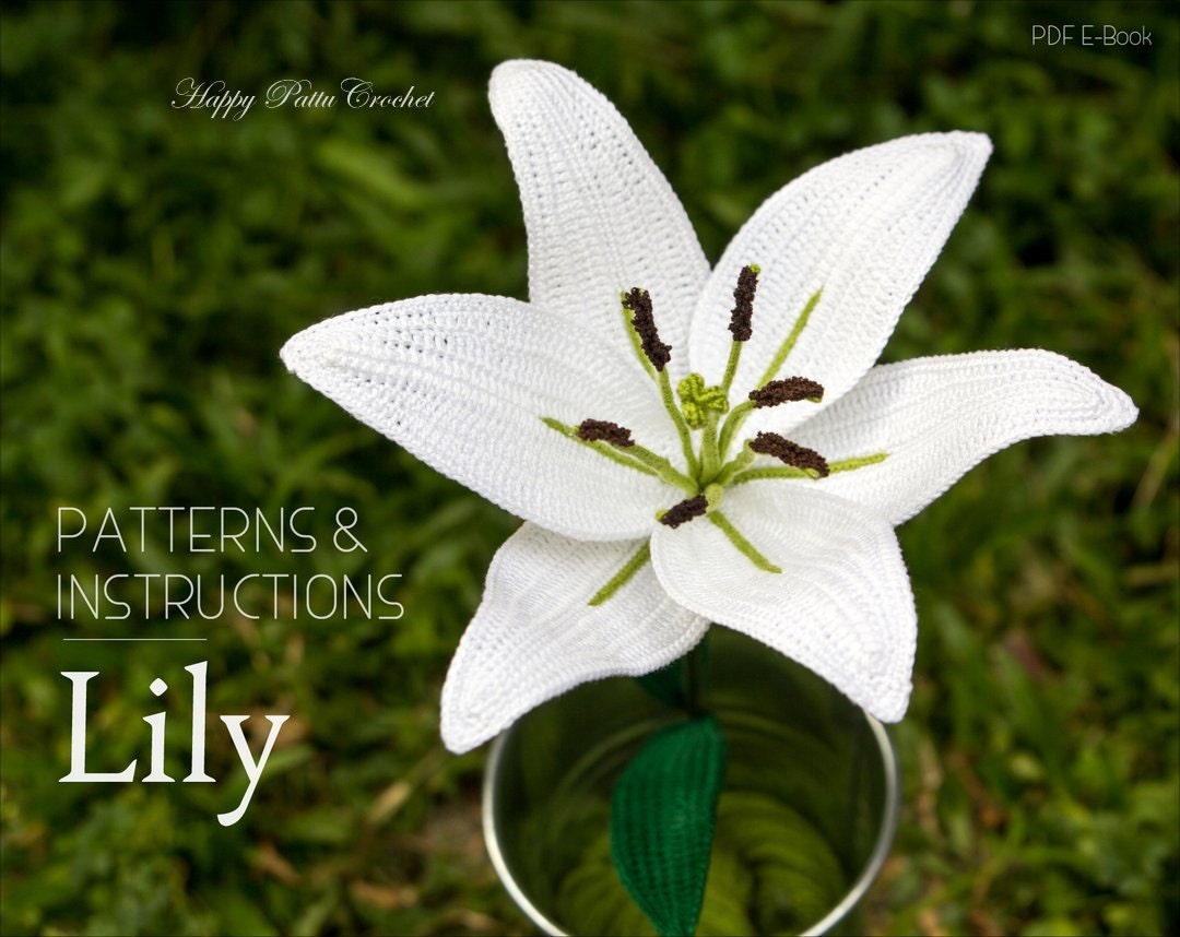 Crochet Lily Pattern Crochet Flower Pattern Crochet Lily