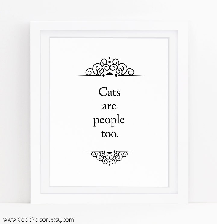 Cat printable Cat quotes Cat lover gift Cat wall art Funny