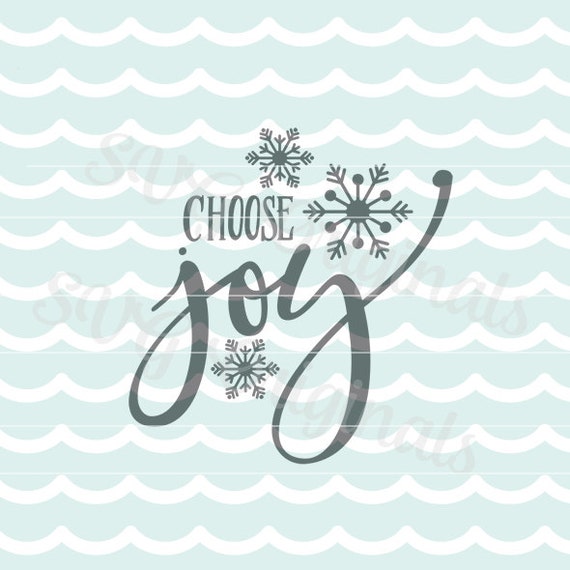 Christmas SVG Vector file. Choose joy SVG art. Cricut Explore