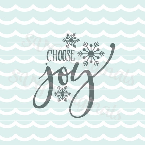 Download Choose Joy SVG Vector File. Christmas SVG art. Cricut ...