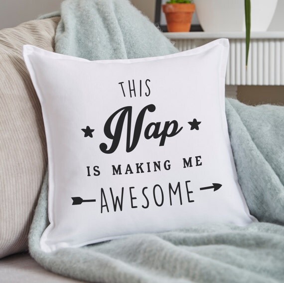 This Nap Is Making Me Awesome Cushion Pillow Throw Pillow