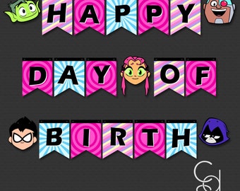Happy Birthday Banner. Happy Day of Birth Banner. Teen Titans Go. Teen Titans. Birthday Banner. Birthday Decor. Party Decor.