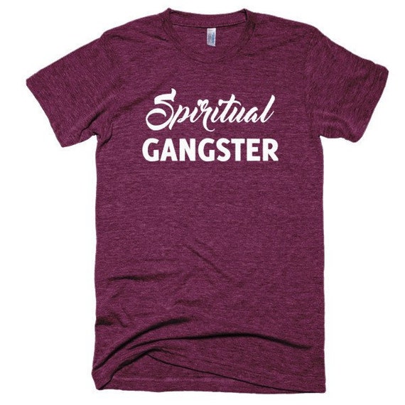 spiritual gangsta t shirt