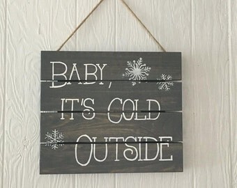 Printable Sign Baby It's Cold Outside 8x10 Poster