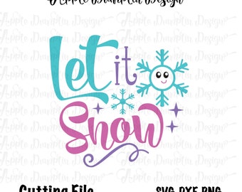 Let it Snow SVG, DXF, PNG Files, Silhouette Cameo, Cricut, Winter Svg, Christmas Svg, Snowman Svg, Vector Cutting File, Svg Vector