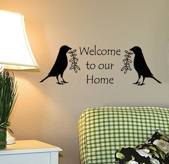Welcome Wall Decal Welcome to our home Country primitive