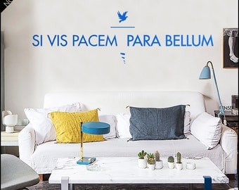 Si Vis Pacem Para Bellum wall decal - Latin famous quote. Phrase decal, Latin sentence sticker - If you want Peace, Prepare for War. V.2