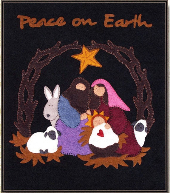 Wool Applique Christmas Pattern Peace On Earth Nativity