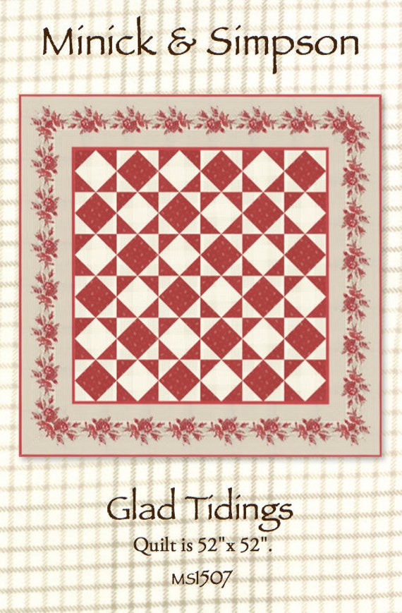 Glad Tidings Quilt Pattern by Minick and Simpson