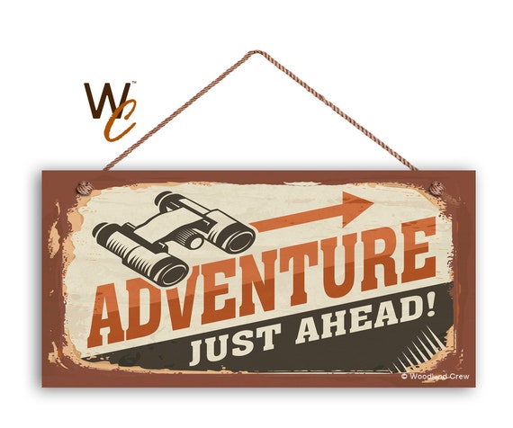 ON SALE Adventure Just Ahead Sign The Great Outdoors Sign