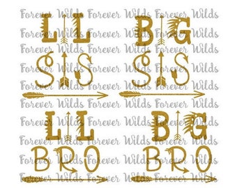 Big Sis SVG - Lil Sis - Big Bro - Lil Bro - native american svg - tribal sibling svh - arrow svg - Silhouette- Cricut - Digital Download dfx