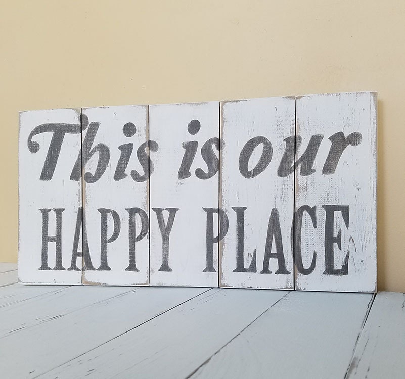This is our Happy Place sign Housewarming gift Rustic Happy
