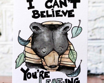 Funny Goodbye Card, Miss You Gift, I'll Miss You, Funny Bear Card, Black Bear Sad, Leaf Pun Card, Silly Sweet Card, Leaving Good bye
