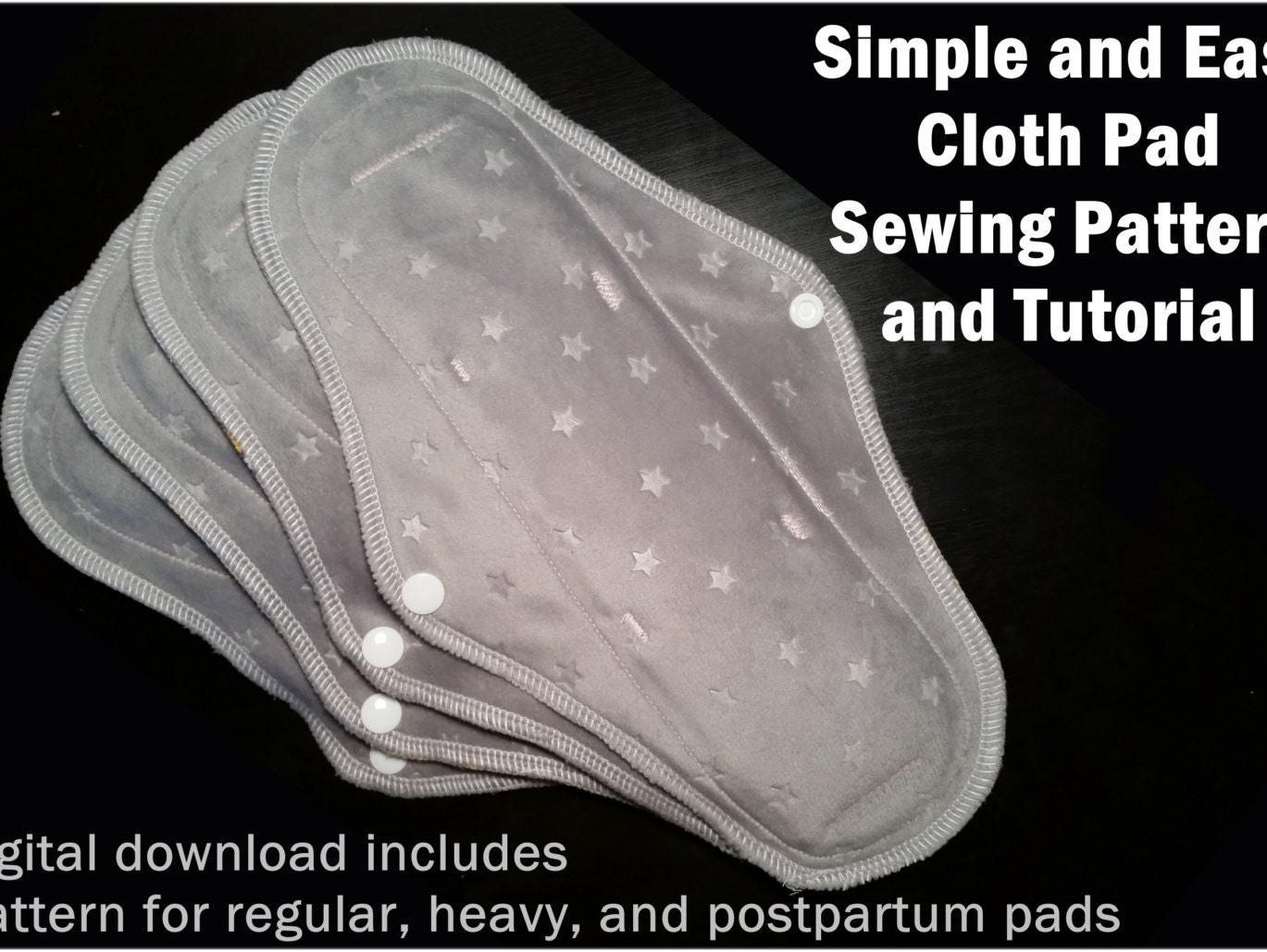 Simple & Easy Cloth Pad PDF Sewing Pattern/Tutorial 3 sizes