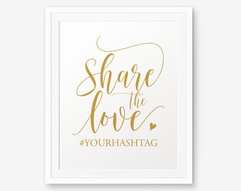 Wedding Hashtag Printable, Share the love, Wedding Printable, Instagram Wedding Sign, Wedding Decor, Gold Hashtag Sign