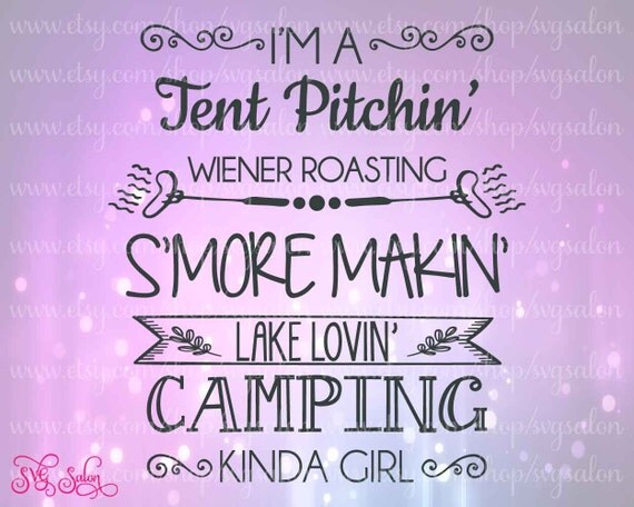 Download Tent Pitchin S'more Makin Lake Lovin Camping Kinda by SVGSalon