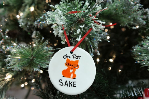 oh for fox sake christmas ornament funny christmas by oh for fox sake christmas ornament funny christmas by