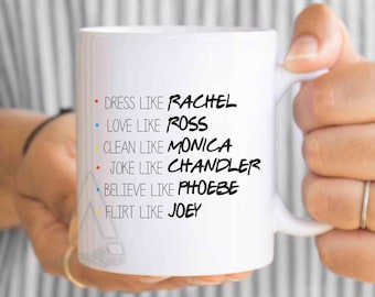 FRIENDS TV Show Mug, christmas gifts, dorm decor, f.r.i.e.n.d.s, best friend mugs, phobe, rachel, monica, best friend birthday gifts MU294