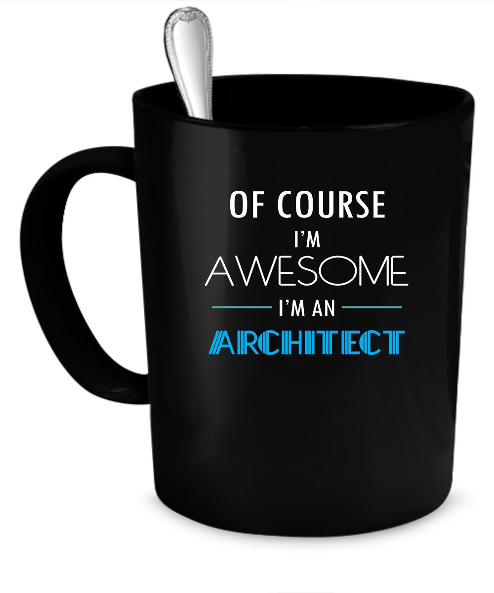 Architect Coffee Mug 11 oz. Perfect Gift for Your Dad Mom