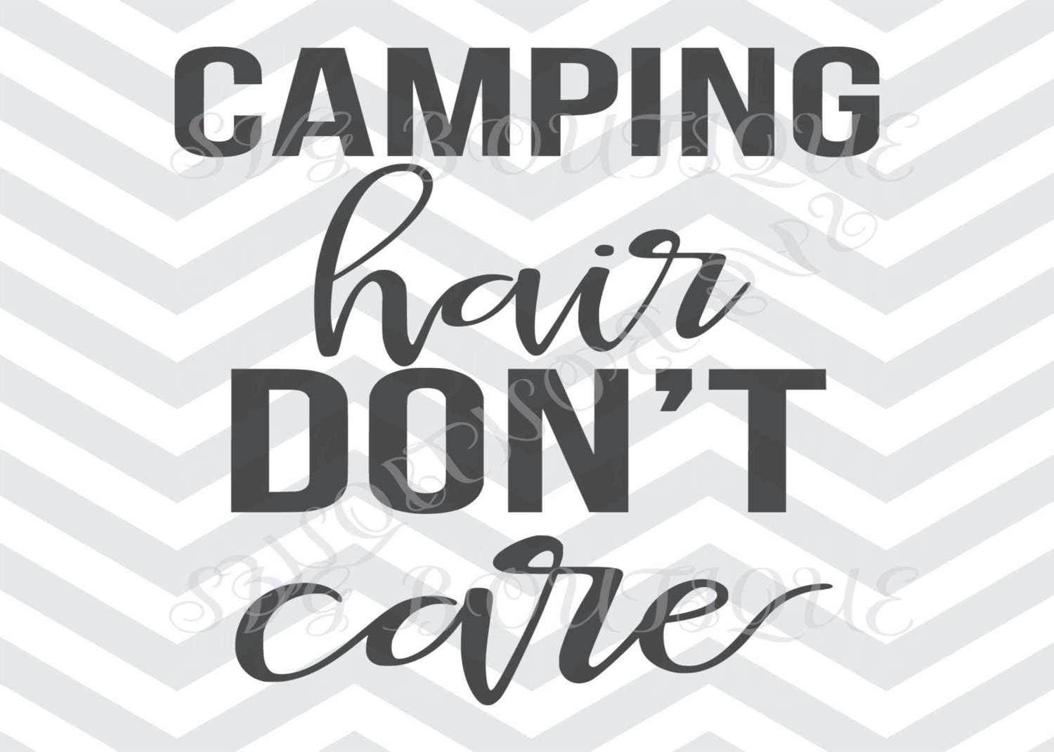 Download Camping Hair Don't Care SVG Camping Svg Camping Word