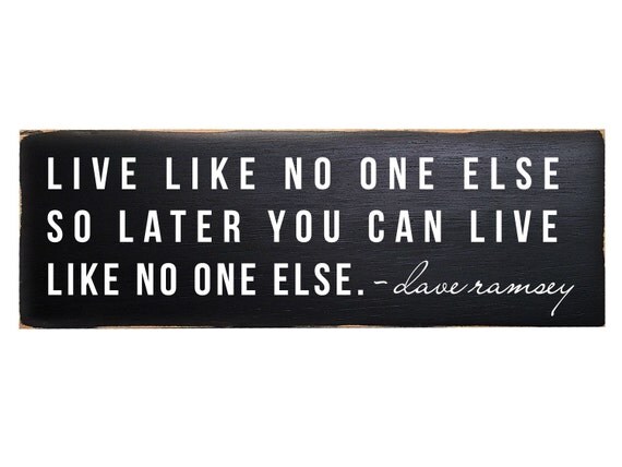 Live Like No One Else Inspirational Quotes by RusticaHomeDecor